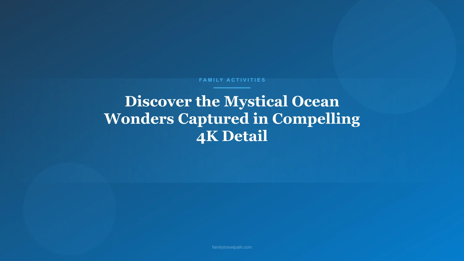 Discover the Mystical Ocean Wonders Captured in Compelling 4K Detail